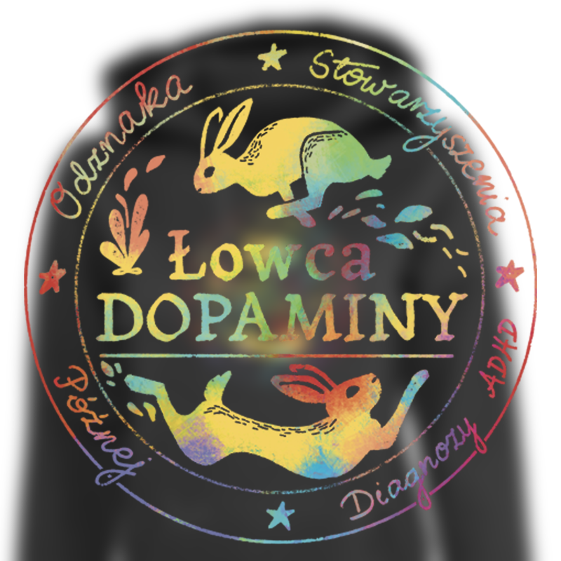 Bluza z kapturem ŁOWCA DOPAMINY kolorki