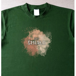 Koszulka damska "Żyj śmiało"