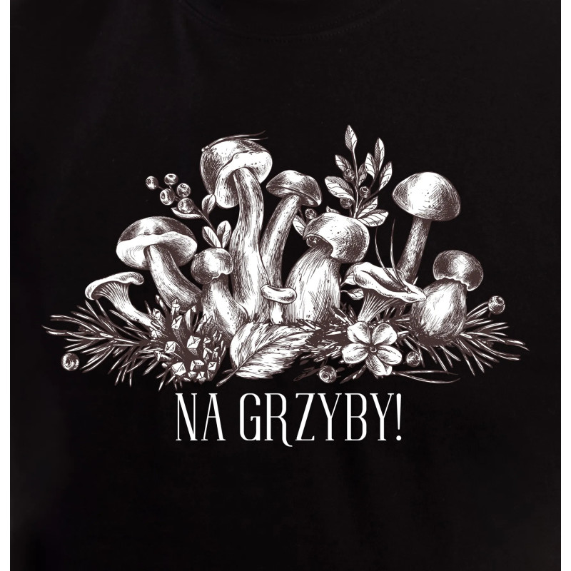 Koszulka męska NA GRZYBY!